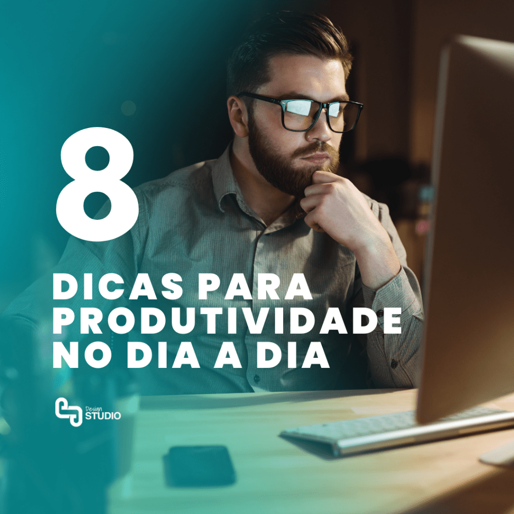 8 Dicas para produtividade no dia a dia